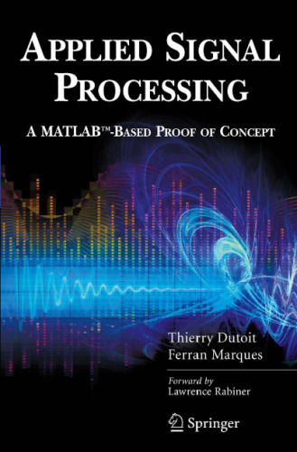 Applied Signal Processing: A MATLAB™-Based Proof of Concept