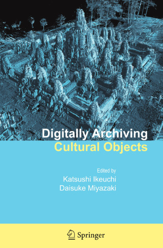 Digitally Archiving Cultural Objects