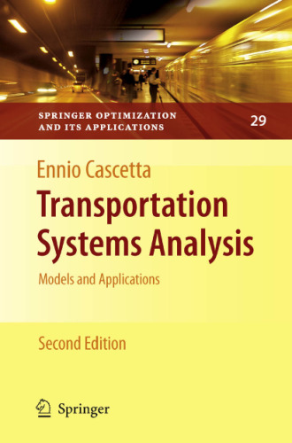 Transportation Systems Analysis: Models and Applications