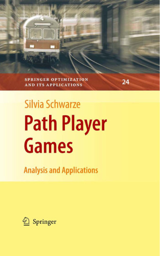 Path Player Games: Analysis and Applications