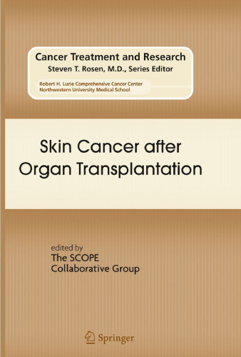 Skin cancer after organ transplantation (Cancer Treatment and Research, vol.146)
