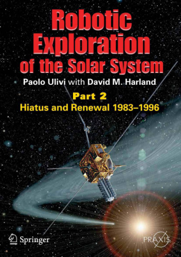 Robotic Exploration of the Solar System: Part 2:Hiatus and Renewal 1983–1996