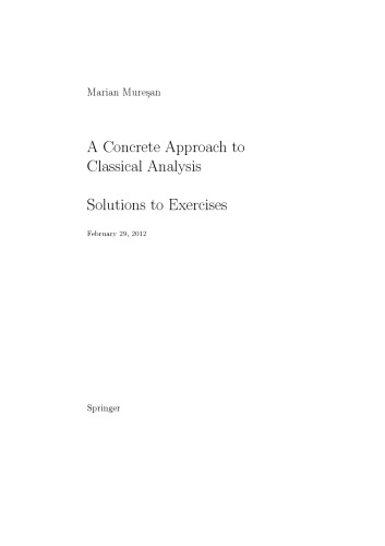 A Concrete Approach to Classical Analysis (Instructor Solution Manual, Solutions)