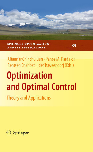 Optimization and optimal control: Theory and applications