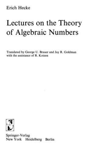 Lectures on the theory of algebraic numbers