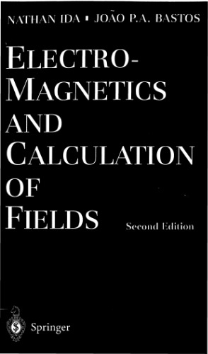 Electromagnetics and calculation of fields