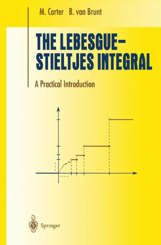 The Lebesgue-Stieltjes integral: a practical introduction