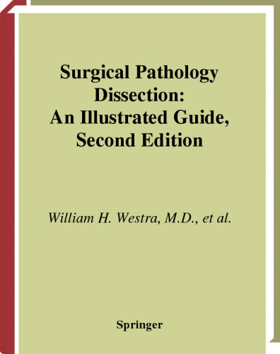 Surgical Pathology Dissection Illustrated