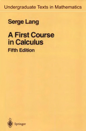 A First Course in Calculus (Undergraduate Texts in Mathematics)
