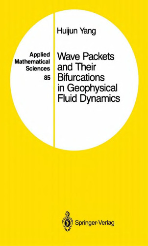 Wave packets and their bifurcations in geophysical fluid dynamics