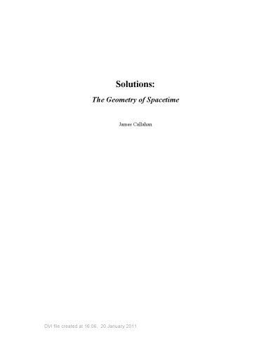 The Geometry of Spacetime: An Introduction to Special and General Relativity (Instructor Solution Manual, Solutions)