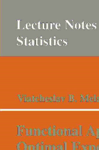 Functional Approach to Optimal Experimental Design (Lecture Notes in Statistics, 184)