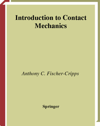 Introduction to Contact Mechanics (Mechanical Engineering Series)