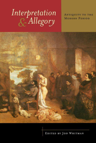 Interpretation and Allegory: Antiquity to the Modern Period