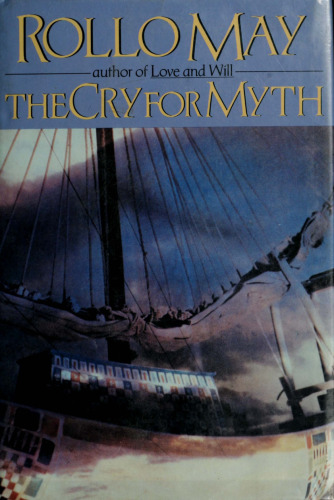The Cry for Myth