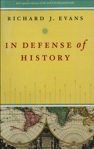 In Defense of History