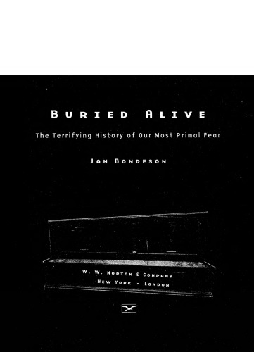 Buried Alive : The Terrifying History of Our Most Primal Fear