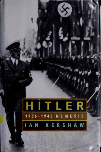 Hitler: 1936-1945 Nemesis