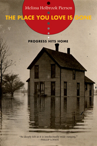 The place you love is gone: progress hits home