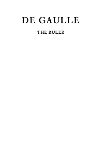 De Gaulle 2: The Ruler, 1945-1970