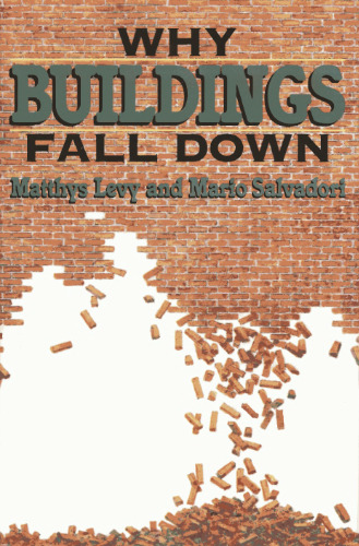 Why Buildings Fall Down
