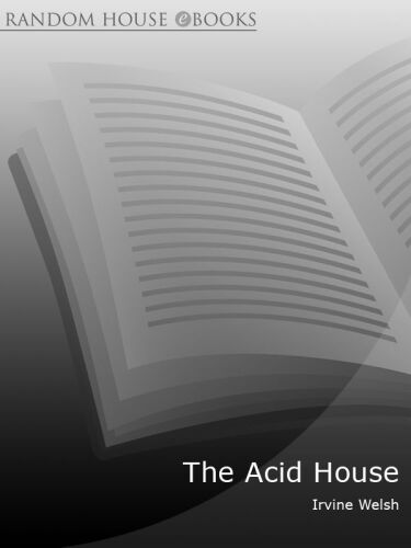 The Acid House