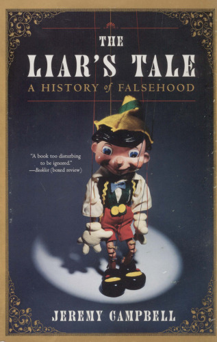 The Liar's Tale: A History of Falsehood