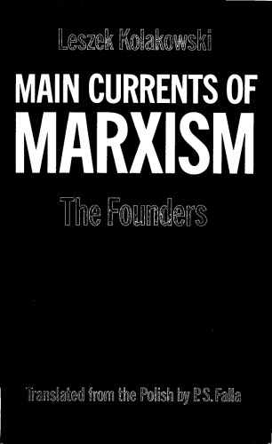 Main Currents of Marxism Volume 1 - The Founders