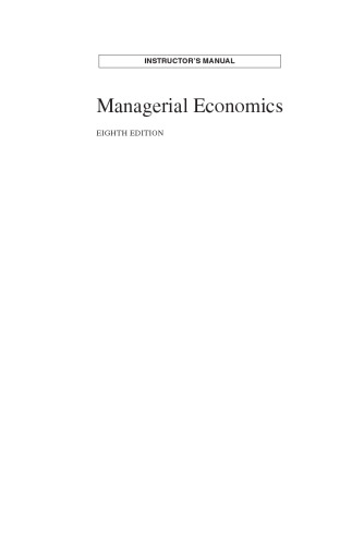 MANAGERIAL ECONOMICS INSTRUCTOR'S MANUAL