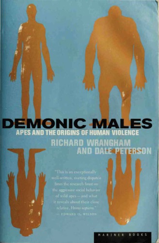 Demonic Males - Apes and Origins of Human Violence
