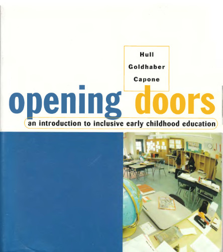 Opening Doors: An Introduction to Inclusive Early Childhood Education