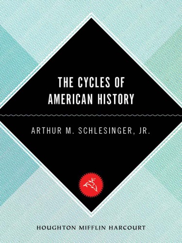 The Cycles of American History