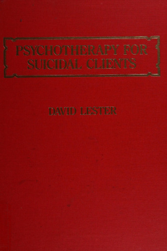 Psychotherapy for Suicidal Clients