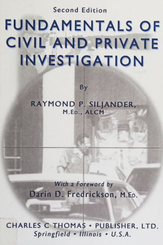 Fundamentals of Civil and Private Investigation Second Edition