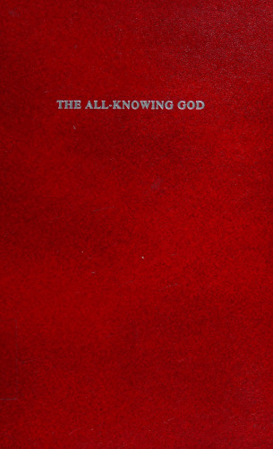 The All-Knowing God: Researches into Early Religion and Culture