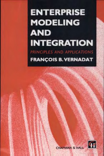 Enterprise modeling and integration : principles and applications