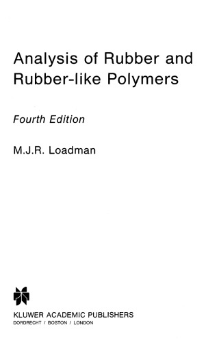 Analysis of rubber and rubber-like polymers