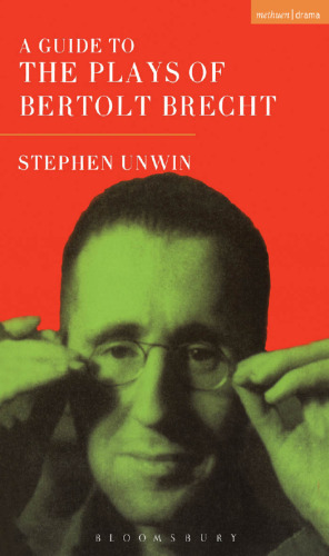 A Guide to the Plays of Bertolt Brecht