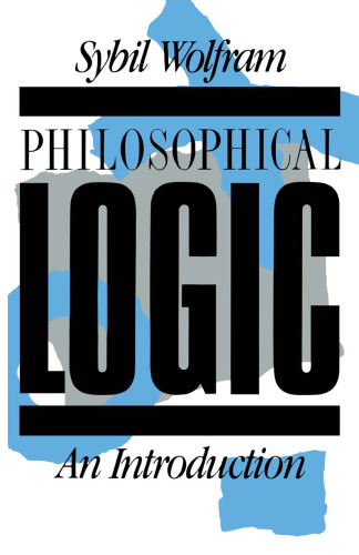 Philosophical Logic: An Introduction