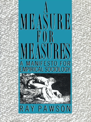 A Measure for Measures: A Manifesto for Empirical Sociology