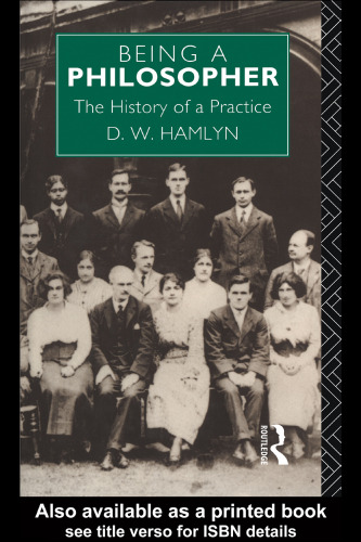 Being a Philosopher: The History of a Practice