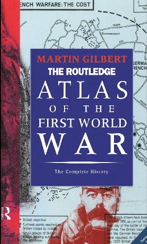 The Routledge Atlas of the First World War
