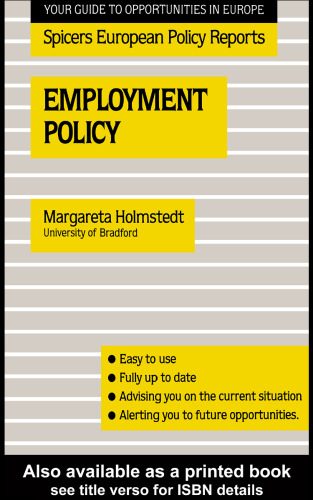 Employment Policy (Spicers European Policy Reports)