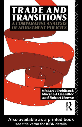 Trade and Transitions: A Comparative Analysis of Adjustment Policies