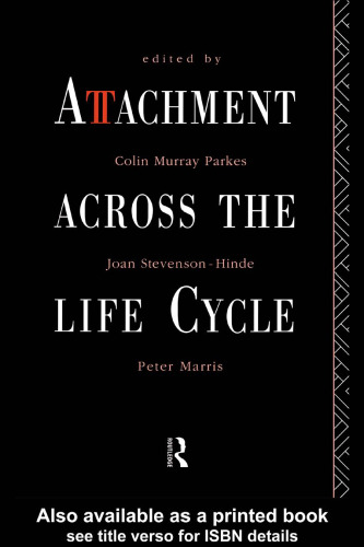 Attachment Across the Life Cycle