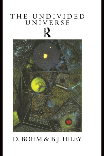 The Undivided Universe: An Ontological Interpretation of Quantum Theory