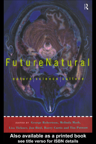 FutureNatural (Futures, New Perspectives for Cultural Analysis)