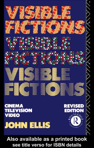 Visible Fictions: Cinema, Television, Video