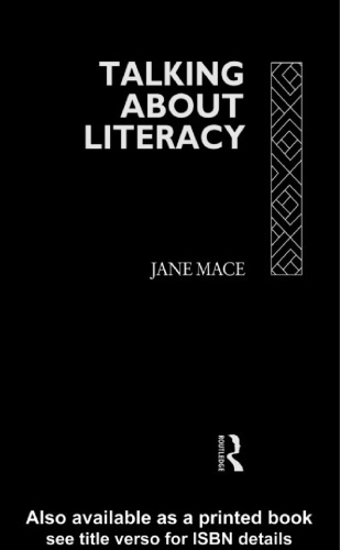 Talking About Literacy: Principles and Practice of Adult Literacy Education
