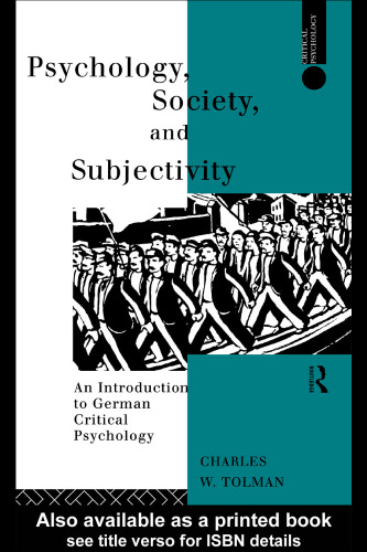 Psychology, Society and Subjectivity: An Introduction to German Critical Psychology
